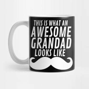 This Is What An Awesome Grandad Looks Like Funny Type Text Man's Woman's Mug